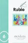 CUADERNOS ESCRITURA 6. RUBIO CUADERNOS ESCRITURA 6. RUBIO
