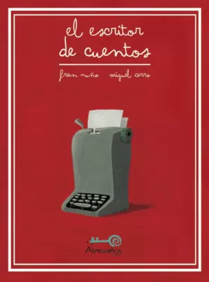 EL ESCRITOR DE CUENTOS EL ESCRITOR DE CUENTOS