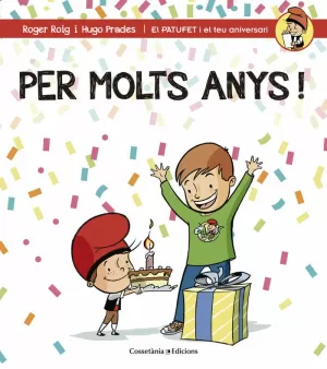 PER MOLTS ANYS! (NEN) PER MOLTS ANYS! (NEN)