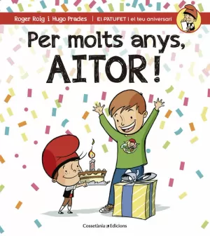 PER MOLTS ANYS, AITOR! PER MOLTS ANYS, AITOR!