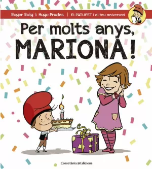 PER MOLTS ANYS, MARIONA! PER MOLTS ANYS, MARIONA!