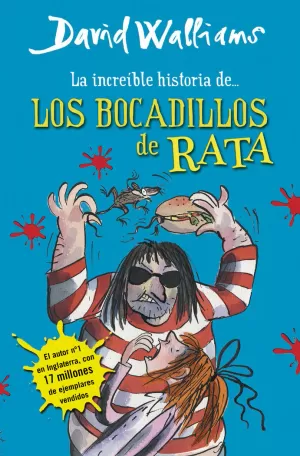LA INCREÍBLE HISTORIA DE... LOS BOCADILLOS DE RATA LA INCREÍBLE HISTORIA DE... LOS BOCADILLOS DE RATA