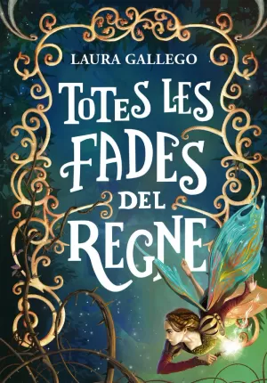 TOTES LES FADES DEL REGNE TOTES LES FADES DEL REGNE