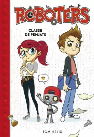 CLASSE DE PENJATS (SERIE ROBÒTERS 1)