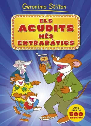 ELS ACUDITS MÉS EXTRARÀTICS ELS ACUDITS MÉS EXTRARÀTICS
