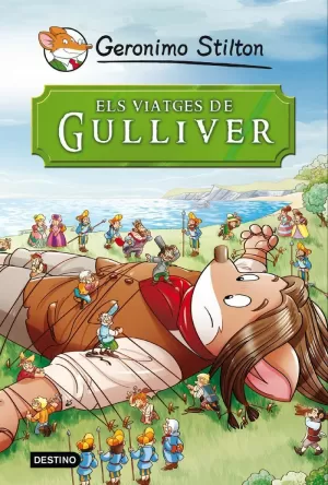 ELS VIATGES DE GULLIVER ELS VIATGES DE GULLIVER