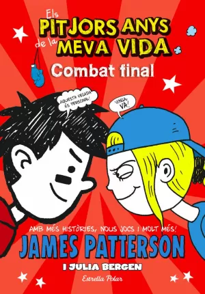 ELS PITJORS ANYS DE LA MEVA VIDA 5. COMBAT FINAL ELS PITJORS ANYS DE LA MEVA VIDA 5. COMBAT FINAL