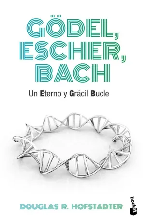 GÖDEL, ESCHER, BACH GÖDEL, ESCHER, BACH