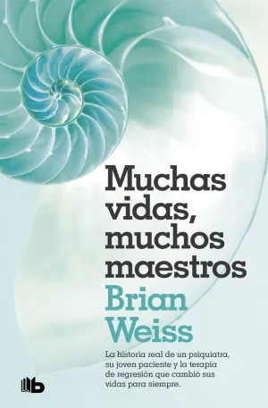 MUCHAS VIDAS, MUCHOS MAESTROS MUCHAS VIDAS, MUCHOS MAESTROS