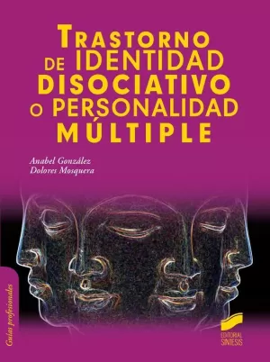 TRASTORNO DE IDENTIDAD DISOCIATIVO O PERSONALIDAD MÚLTIPLE TRASTORNO DE IDENTIDAD DISOCIATIVO O PERSONALIDAD MÚLTIPLE