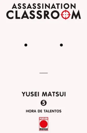ASSASSINATION CLASSROOM 5. HORA DE TALENTOS ASSASSINATION CLASSROOM 5. HORA DE TALENTOS