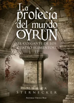LA PROFECÍA DEL MUNDO OYRUN LA PROFECÍA DEL MUNDO OYRUN