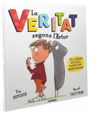 LA VERITAT SEGONS L'ARTUR LA VERITAT SEGONS L'ARTUR