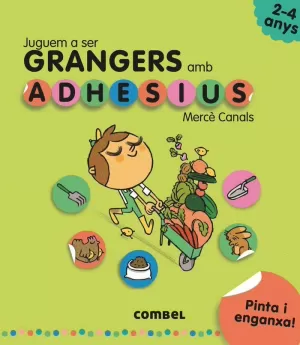 JUGUEM A SER GRANGERS AMB ADHESIUS JUGUEM A SER GRANGERS AMB ADHESIUS