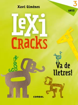 LEXICRACKS. VA DE LLETRES! 3 ANYS LEXICRACKS. VA DE LLETRES! 3 ANYS
