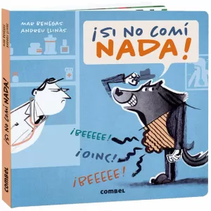 ¡SI NO COMÍ NADA! ¡SI NO COMÍ NADA!