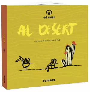 EL CAU AL DESERT EL CAU AL DESERT