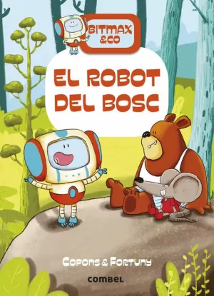 EL ROBOT DEL BOSC EL ROBOT DEL BOSC