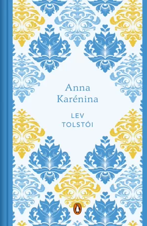 ANNA KARÉNINA (EDICIÓN CONMEMORATIVA) ANNA KARÉNINA (EDICIÓN CONMEMORATIVA)