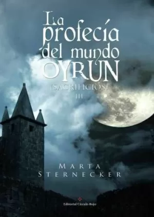 LA PROFECÍA DEL MUNDO OYRUN LA PROFECÍA DEL MUNDO OYRUN