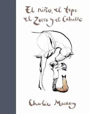 NIÑO EL TOPO EL ZORRO Y EL CABALLO,EL NIÑO EL TOPO EL ZORRO Y EL CABALLO,EL