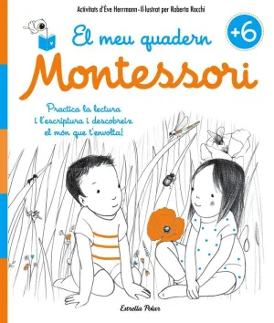 6 ANYS - EL MEU QUADERN MONTESSORI 6 ANYS - EL MEU QUADERN MONTESSORI