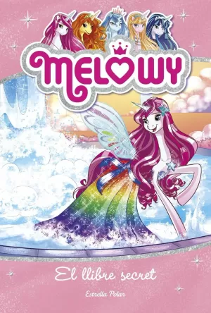 MELOWY. EL LLIBRE SECRET MELOWY. EL LLIBRE SECRET
