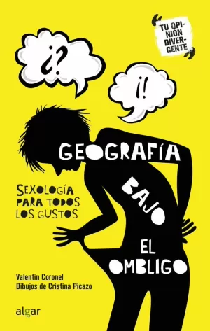 GEOGRAFÍA BAJO EL OMBLIGO. SEXOLOGÍA PARA TODOS LOS GUSTOS GEOGRAFÍA BAJO EL OMBLIGO. SEXOLOGÍA PARA TODOS LOS GUSTOS
