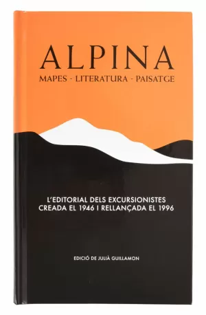 ALPINA. MAPES, LITERATURA, PAISATGE ALPINA. MAPES, LITERATURA, PAISATGE