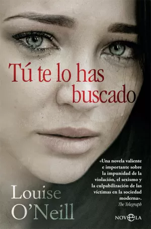 TÚ TE LO HAS BUSCADO TÚ TE LO HAS BUSCADO