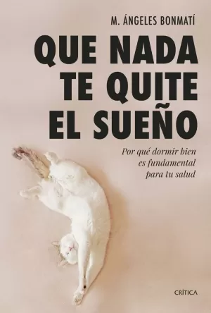 QUE NADA TE QUITE EL SUEÑO QUE NADA TE QUITE EL SUEÑO