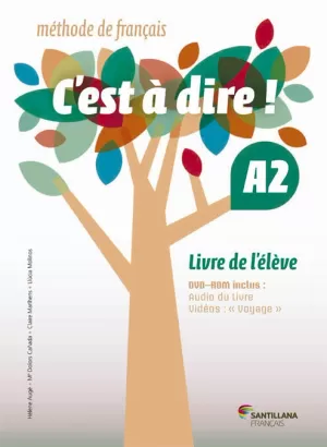 C'EST A DIRE A2 ELEVE + DVD ROM C'EST A DIRE A2 ELEVE + DVD ROM