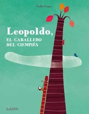LEOPOLDO, EL CABALLERO DE LAS MIL PATAS LEOPOLDO, EL CABALLERO DE LAS MIL PATAS