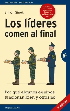 LOS LÍDERES COMEN AL FINAL LOS LÍDERES COMEN AL FINAL