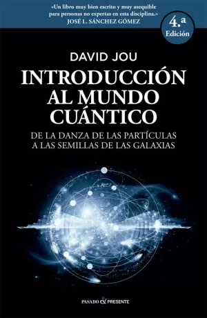 INTRODUCCION AL MUNDO CUANTICO INTRODUCCION AL MUNDO CUANTICO