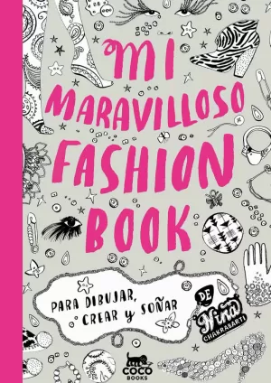 MI MARAVILLOSO FASHION BOOK MI MARAVILLOSO FASHION BOOK