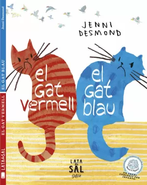 EL GAT VERMELL, EL GAT BLAU EL GAT VERMELL, EL GAT BLAU