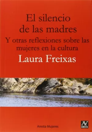 SILENCIO DE LAS MADRES, EL