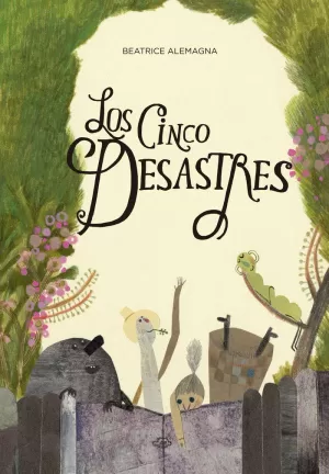 LOS CINCO DESASTRES LOS CINCO DESASTRES