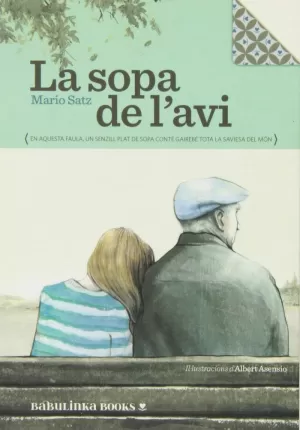 (CAT).SOPA DE L'AVI, LA.(PETITES JOIES PER GRANS L (CAT).SOPA DE L'AVI, LA.(PETITES JOIES PER GRANS L