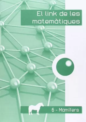 MAMÍFERS 2. EL LINK DE LES MATEMÀTIQUES MAMÍFERS 2. EL LINK DE LES MATEMÀTIQUES