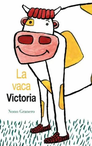 LA VACA VICTORIA LA VACA VICTORIA