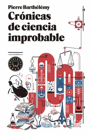 CRÓNICAS DE CIENCIA IMPROBABLE CRÓNICAS DE CIENCIA IMPROBABLE