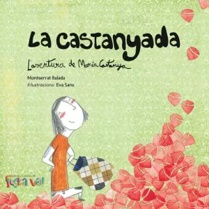 LA CASTANYADA. L'AVENTURA DE MARIA CASTANYA