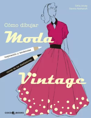 CÓMO DIBUJAR MODA VINTAGE CÓMO DIBUJAR MODA VINTAGE