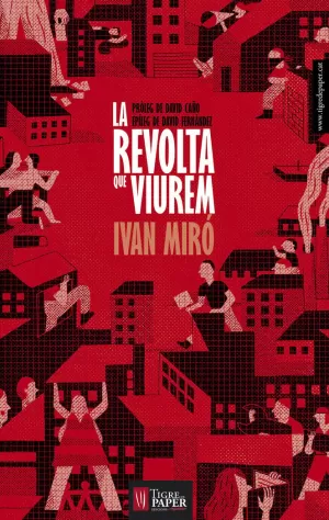 LA REVOLTA QUE VIUREM LA REVOLTA QUE VIUREM