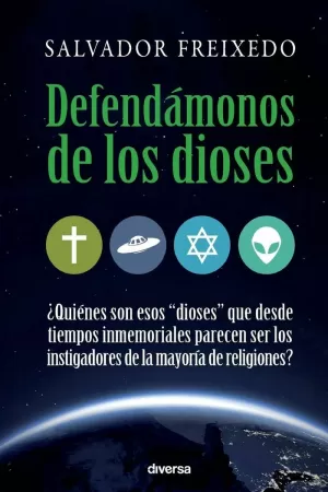 DEFENDÁMONOS DE LOS DIOSES DEFENDÁMONOS DE LOS DIOSES