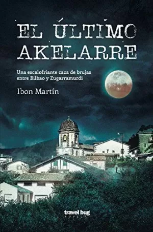 EL ÚLTIMO AKELARRE EL ÚLTIMO AKELARRE