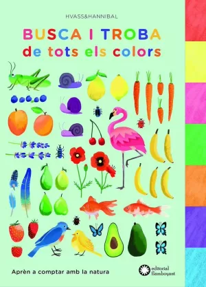BUSCA I TROBA DE TOTS ELS COLORS BUSCA I TROBA DE TOTS ELS COLORS