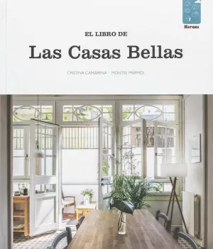 EL LIBRO DE LAS CASAS BELLAS EL LIBRO DE LAS CASAS BELLAS
